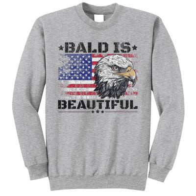 Bald Is Beautiful 4th Of July Independence Day America Eagle Sweatshirt