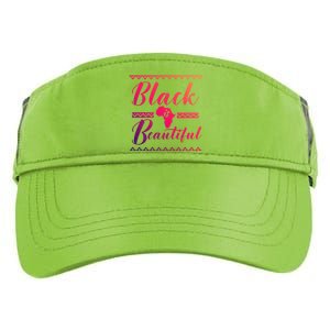 Black Is Beautiful Melanin Black Pride Great Gift Adult Drive Performance Visor