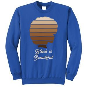 Black Is Beautiful Melanin Gift For African Gift Meaningful Gift Sweatshirt