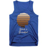 Black Is Beautiful Melanin Gift For African Gift Meaningful Gift Tank Top