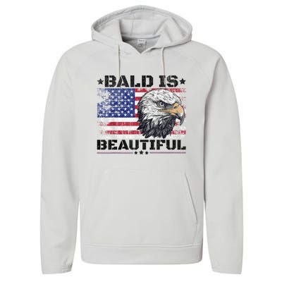 Bald Is Beautiful 4th Of July Independence Day America Eagle Performance Fleece Hoodie