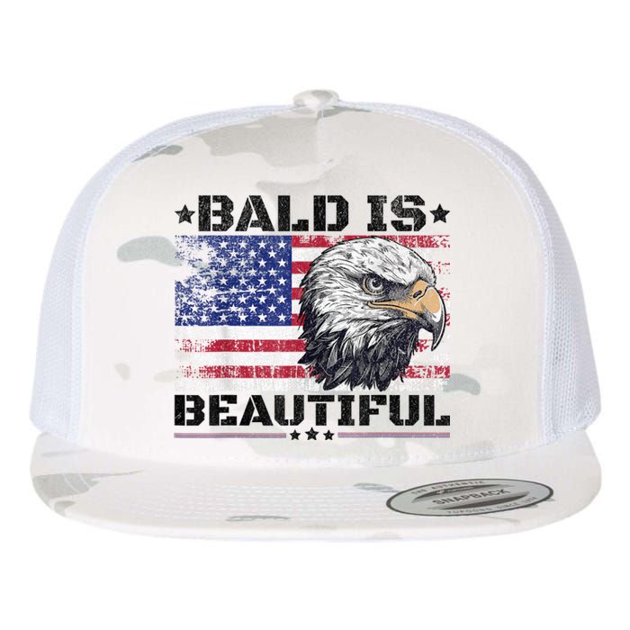 Bald Is Beautiful 4th Of July Independence Day America Eagle Flat Bill Trucker Hat