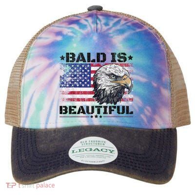 Bald Is Beautiful 4th Of July Independence Day America Eagle Legacy Tie Dye Trucker Hat