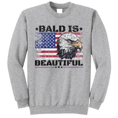 Bald Is Beautiful 4th Of July Independence Day America Eagle Sweatshirt