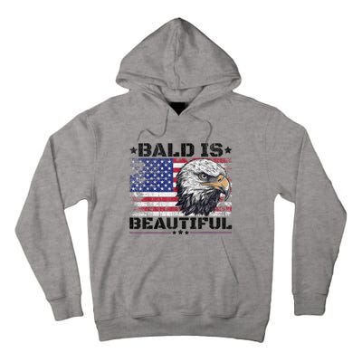 Bald Is Beautiful 4th Of July Independence Day America Eagle Tall Hoodie