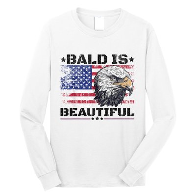 Bald Is Beautiful 4th Of July Independence Day America Eagle Long Sleeve Shirt