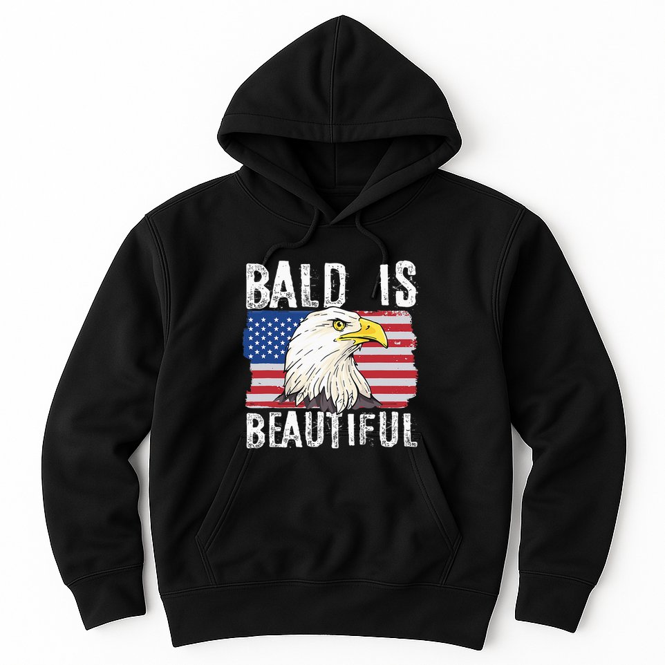 Bald Is Beautiful 4th Of July Independence Day Bald Eagle Hoodie
