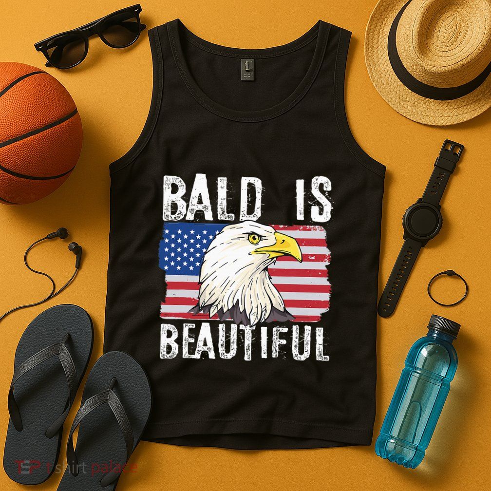 Bald Is Beautiful 4th Of July Independence Day Bald Eagle Tank Top