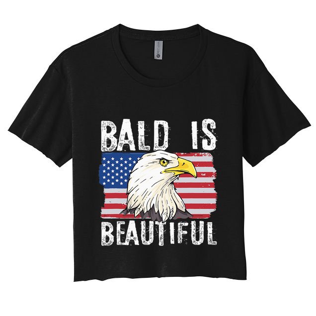Bald Is Beautiful 4th Of July Independence Day Bald Eagle Crop Top
