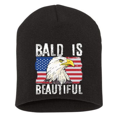 Bald Is Beautiful 4th Of July Independence Day Bald Eagle Short Acrylic Beanie