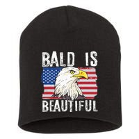 Bald Is Beautiful 4th Of July Independence Day Bald Eagle Short Acrylic Beanie