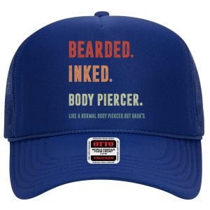 Bearded Inked Body Piercer Badass Body Piercing Artist Gift Great Gift High Crown Mesh Back Trucker Hat