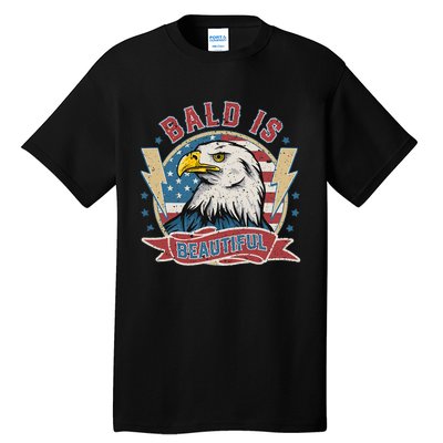 Bald Is Beautiful 4th Of July Independence Day Tall T-Shirt