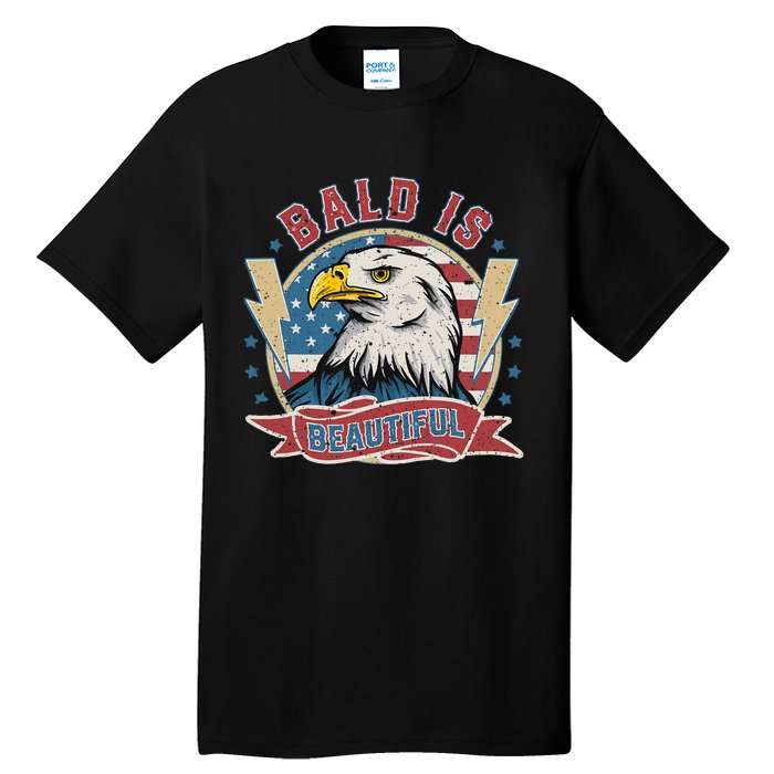 Bald Is Beautiful 4th Of July Independence Day Tall T-Shirt