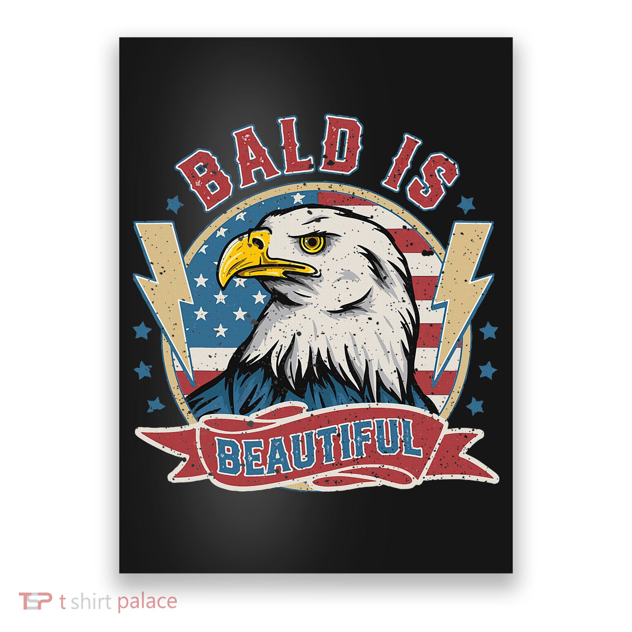Bald Is Beautiful 4th Of July Independence Day Poster