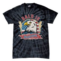 Bald Is Beautiful 4th Of July Independence Day Tie-Dye T-Shirt