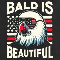 Bald Is Beautiful 4th Of July Usa Patriotic Funny Bald Eagle Cool Comfort Performance Bucket Hat