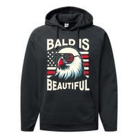 Bald Is Beautiful 4th Of July Usa Patriotic Funny Bald Eagle Performance Fleece Hoodie