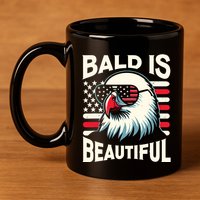 Bald Is Beautiful 4th Of July Usa Patriotic Funny Bald Eagle 11oz C Handle Ceramic Mug