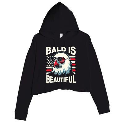 Bald Is Beautiful 4th Of July Usa Patriotic Funny Bald Eagle Crop Fleece Hoodie