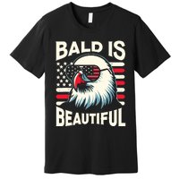 Bald Is Beautiful 4th Of July Usa Patriotic Funny Bald Eagle Premium T-Shirt