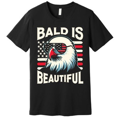 Bald Is Beautiful 4th Of July Usa Patriotic Funny Bald Eagle Premium T-Shirt