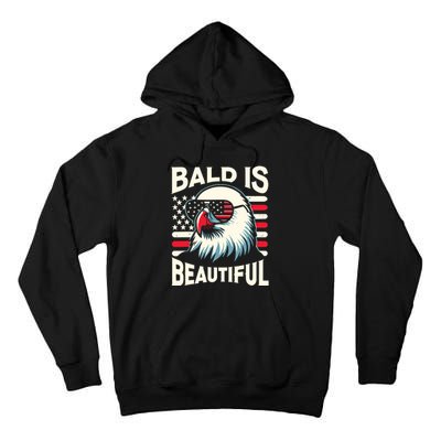 Bald Is Beautiful 4th Of July Usa Patriotic Funny Bald Eagle Tall Hoodie