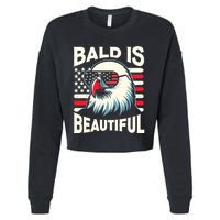 Bald Is Beautiful 4th Of July Usa Patriotic Funny Bald Eagle Cropped Pullover Crew