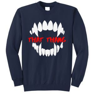 Bite It Tall Sweatshirt