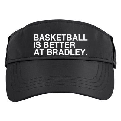 Basketball Is Better At Bradley Adult Drive Performance Visor