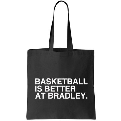 Basketball Is Better At Bradley Bag