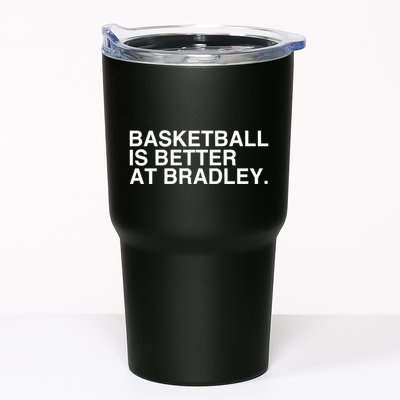 Basketball Is Better At Bradley Tumbler