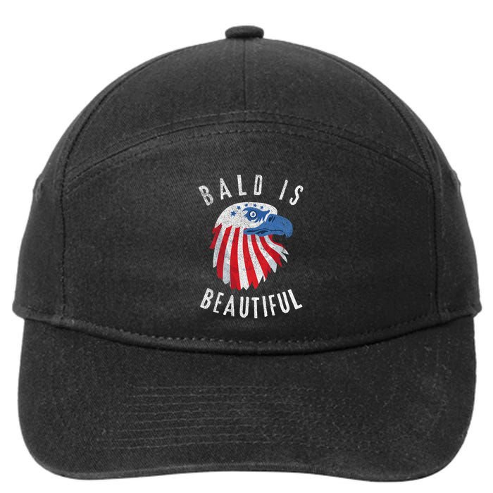 Bald Is Beautiful American Bald Eagle 4th Of July Patriotic 7-Panel Snapback Hat