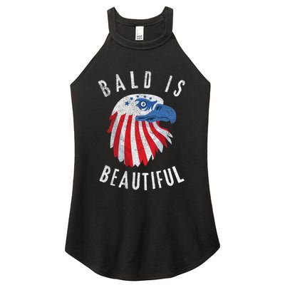 Bald Is Beautiful American Bald Eagle 4th Of July Patriotic Women's Perfect Tri Rocker Tank