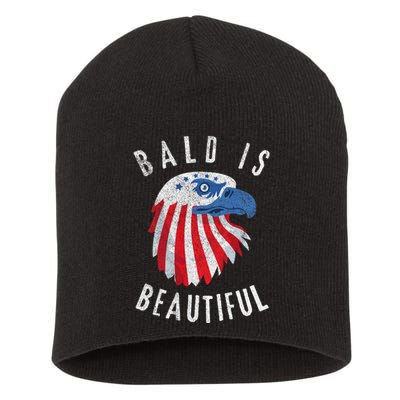 Bald Is Beautiful American Bald Eagle 4th Of July Patriotic Short Acrylic Beanie