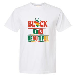 Black Is Beautiful Funny Africa Map Black History Month Garment-Dyed Heavyweight T-Shirt