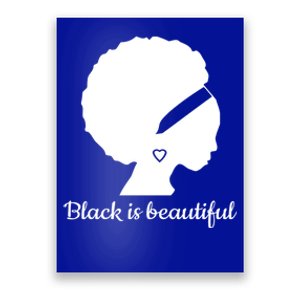 Black Is Beautiful Strong Beautiful Black Great Gift Poster