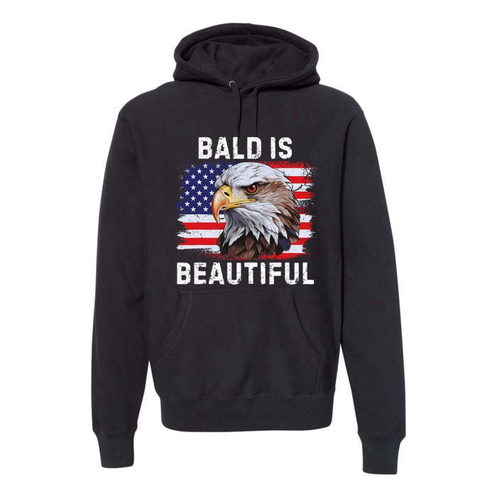 Bald Is Beautiful American Bald Eagle 4th Of July Vintage Premium Hoodie