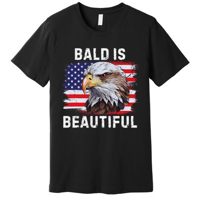 Bald Is Beautiful American Bald Eagle 4th Of July Vintage Premium T-Shirt