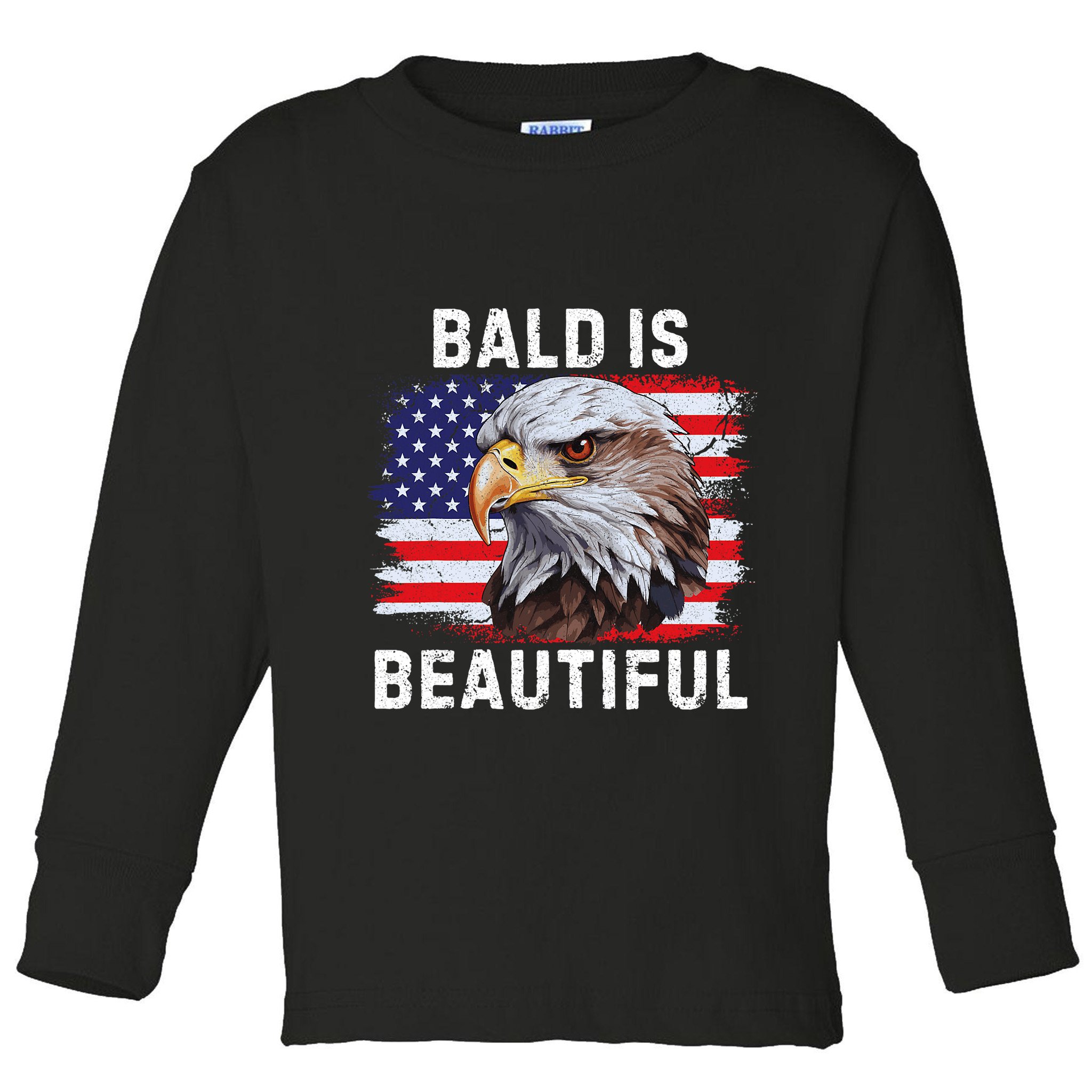 Bald Is Beautiful American Bald Eagle 4th Of July Vintage Toddler Long Sleeve Shirt