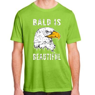 Bald Is Beautiful Gift Patriotic Bald Eagle Gift Adult ChromaSoft Performance T-Shirt