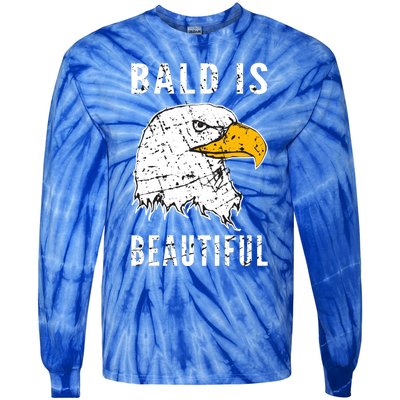 Bald Is Beautiful Gift Patriotic Bald Eagle Gift Tie-Dye Long Sleeve Shirt