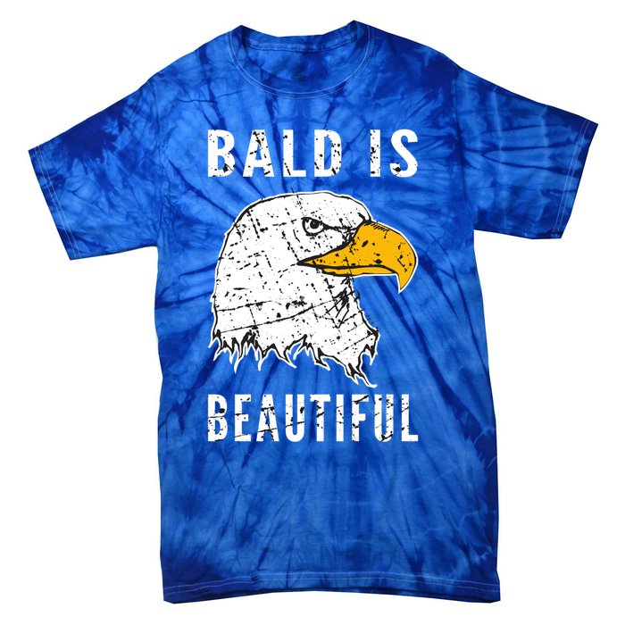 Bald Is Beautiful Gift Patriotic Bald Eagle Gift Tie-Dye T-Shirt