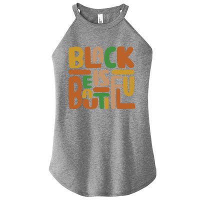 Black Is Beautiful Gift Women’s Perfect Tri Rocker Tank