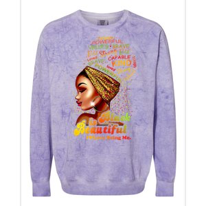 Black Is Beautiful I Love Being Me Black Gift Colorblast Crewneck Sweatshirt