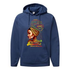 Black Is Beautiful I Love Being Me Black Gift Performance Fleece Hoodie