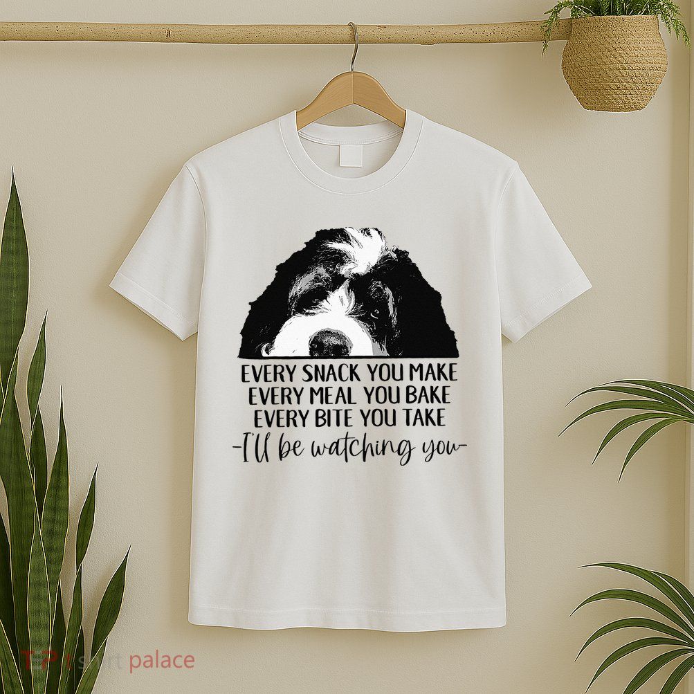 Bernedoodle Ill Be Watching You Bernedoodle Dog Lovers Gift T-Shirt