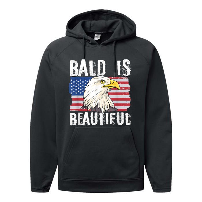 Bald Is Beautiful 4th Of July Independence Day Bald Eagle Performance Fleece Hoodie