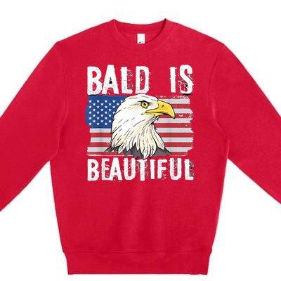 Bald Is Beautiful 4th Of July Independence Day Bald Eagle Premium Crewneck Sweatshirt