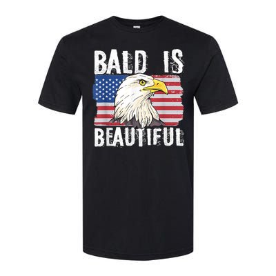 Bald Is Beautiful 4th Of July Independence Day Bald Eagle Softstyle CVC T-Shirt